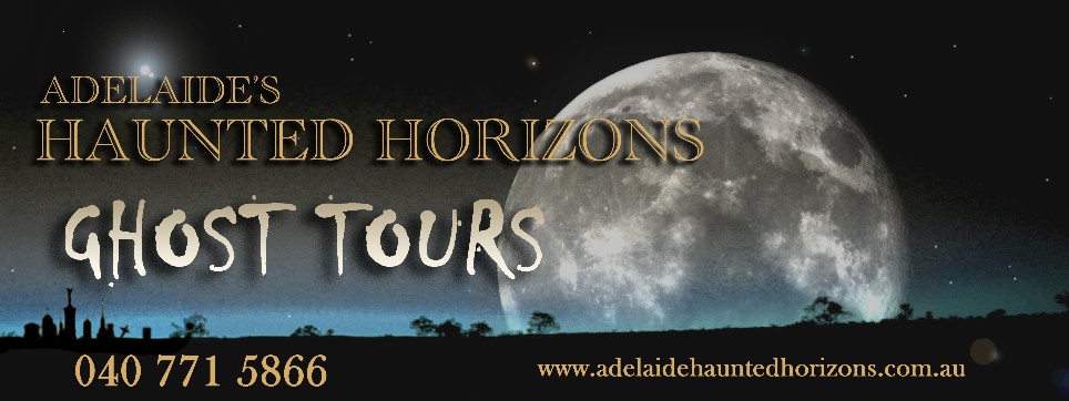Adelaide Ghost Tours - Adelaide's Haunted Horizons