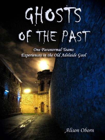 Ghosts of the Past, the adelaide gaol by Alison Oborn